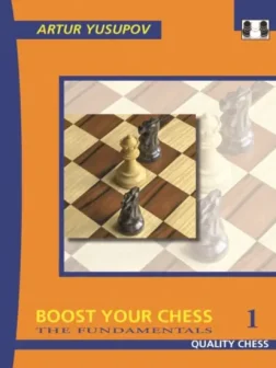 Boost_Your_Chess_1_Artur_Yusupov | chess book