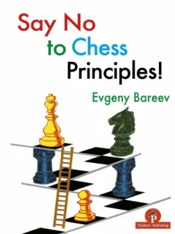Say_No_To_Chess_Principles_Evgeny_Bareev | book chess strategy