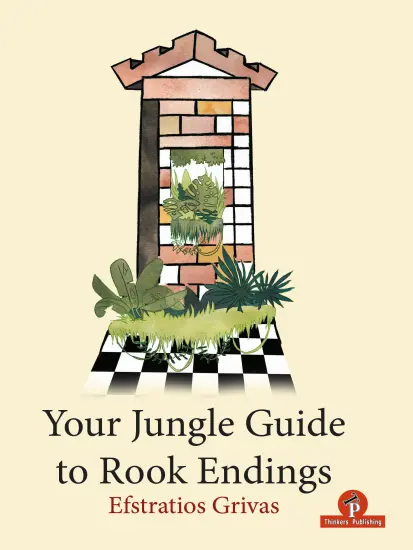 Your_Jungle_Guide_to_Rook_Endings_Efstratios_Grivas | book chess