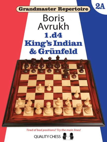 Grandmaster_Repertoire_2A_King_s_Indian_Grunfeld_Boris_Avrukh Grandmaster_Repertoire_2A_King_s_Indian_Grunfeld_Boris_Avrukh | Kings Indian Repertoire Book