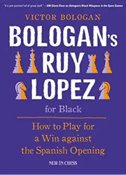 Bologan_s_Ruy_Lopez_for_Black_How_to_Play_for_a_Win_against_the_Spanish_Opening_Victor_Bologan |  Ruy Lopez black book