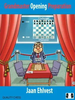 Grandmaster_Opening_Preparation_Jaan_Ehlvest  | chess opening repertoire