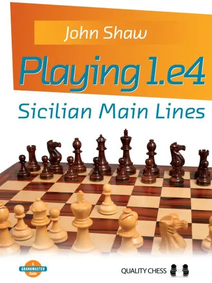 Playing_1_e4_Sicilian_Main_Lines_John_Shaw Playing_1_e4_Sicilian_Main_Lines_John_Shaw | Chess Sicilian e4