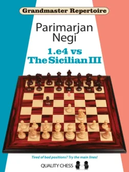 Grandmaster_Repertoire_1_e4_vs_The_Sicilian_III_Parimarjan_Negi | sicilian defence variations white