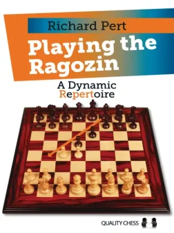 Playing_the_Ragozin_Richard_Pert | chess improvement opening books