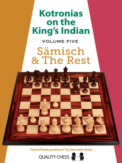 Kotronias_on_the_King_s_Indian_Saemisch_and_The_Rest_Vassilios_Kotronias Kotronias_on_the_King_s_Indian_Saemisch_and_The_Rest_Vassilios_Kotronias | chess books indian
