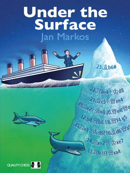 Under_the_Surface_Jan_Markos Under_the_Surface_Jan_Markos | Improvement chess book