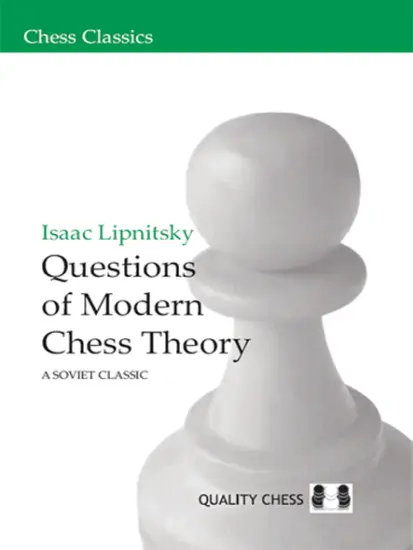 Questions_of_Modern_Chess_Theory_Isaac_Lipnitsky | variation game castle