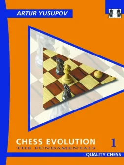 Chess_Evolution_1_Artur_Yusupov | chess improve principles