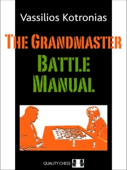 The_Grandmaster_Battle_Manual_Vassilios_Kotronias | chess competition win