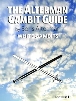 The_Alterman_Gambit_Guide_White_Gambits_Boris_Alterman | chess starting out