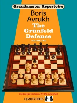 Grandmaster_Repertoire_8_The_Grunfeld_Defence_Volume_One_Boris_Avrukh | chess opening defence
