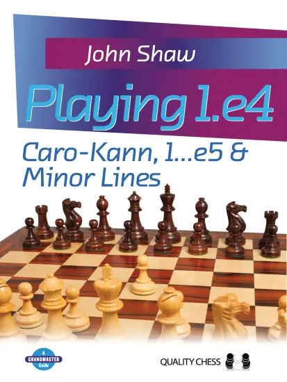 Playing_1_e4_Caro_Kann_1_e5_and_Minor_Lines_John_Shaw Playing_1_e4_Caro_Kann_1_e5_and_Minor_Lines_John_Shaw | caro kann chess defence
