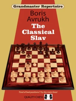 Grandmaster_Repertoire_17_The_Classical_Slav_Boris_Avrukh | chess defence black