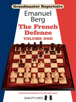Grandmaster_Repertoire_14_The_French_Defence_Volume_One_Emanuel_Berg | chess black defence