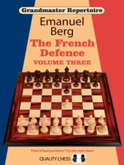 Grandmaster_Repertoire_16_The_French_Defence_Vol_3_Emanuel_Berg| chess book french defence