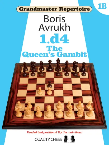 Grandmaster_Repertoire_1B_The_Queen_s_Gambit_Boris_Avrukh Grandmaster_Repertoire_1B_The_Queen_s_Gambit_Boris_Avrukh | gambit accepted theory