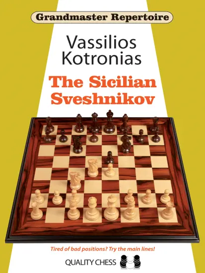 Grandmaster_Repertoire_18_The_Sicilian_Sveshnikov_Vassilios_Kotronias Grandmaster_Repertoire_18_The_Sicilian_Sveshnikov_Vassilios_Kotronias | openings chess sicilian