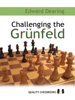 Challenging_the_Grunfeld_Edward_Dearing | opening chess book