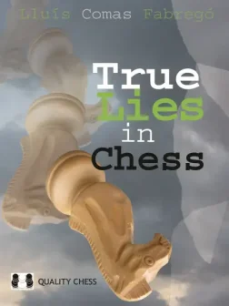True_Lies_in_Chess_Lluis_Comas_Fabrego | games analyzed tips