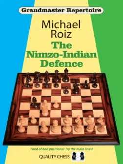 The_Nimzo_Indian_Defence_Michael_Roiz | chess defence nimzoindian