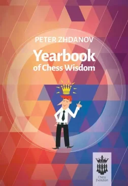 Yearbook_of_Chess_Wisdom_Peter_Zhdanov | chess book for everyone