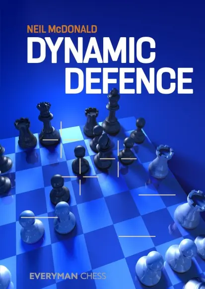 neil mc DYNAMIC DEFENCE | Chess books about defence