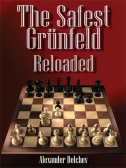 The Safest Grünfeld Reloaded | Chess books