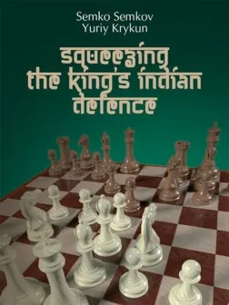 Squeezing the King's Indian Defence | Chess books