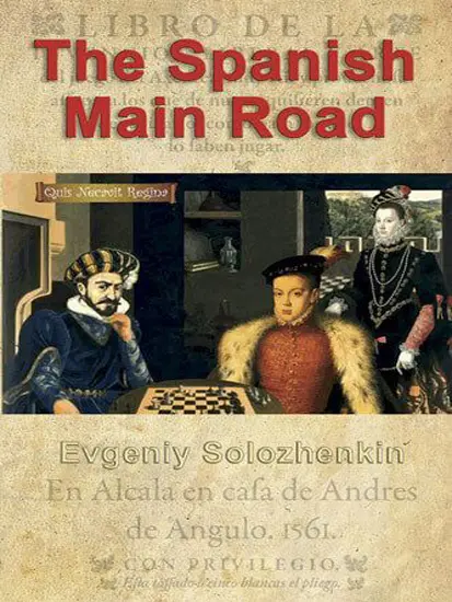 The Spanish Main Road | Chess books opening